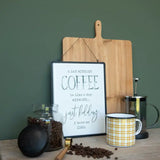 Coffee Kidding Sign