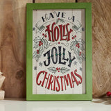 Have a Holly Jolly Christmas Sign