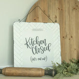 Kitchen Closed Sign