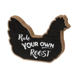 Rule Your Own Roost